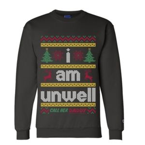 LIMITED EDITION** I am unwell sweater